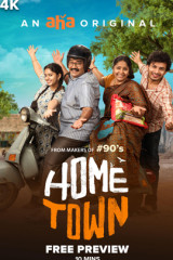 Web Series Home Town Season 1 Streaming on Aha