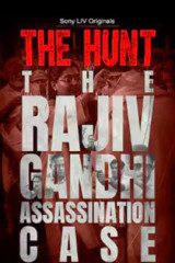 Web Series The Hunt - The Rajiv Gandhi  Assassination Case streaming on 4