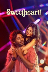 Movie Sweetheart! Streaming on Jiohotstar