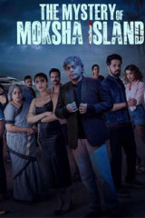 Web Series The Mystery of Moksha Island streaming on 2